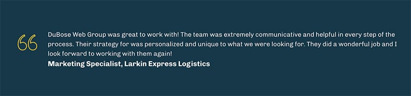 Testimonial example from DuBose Web's website.